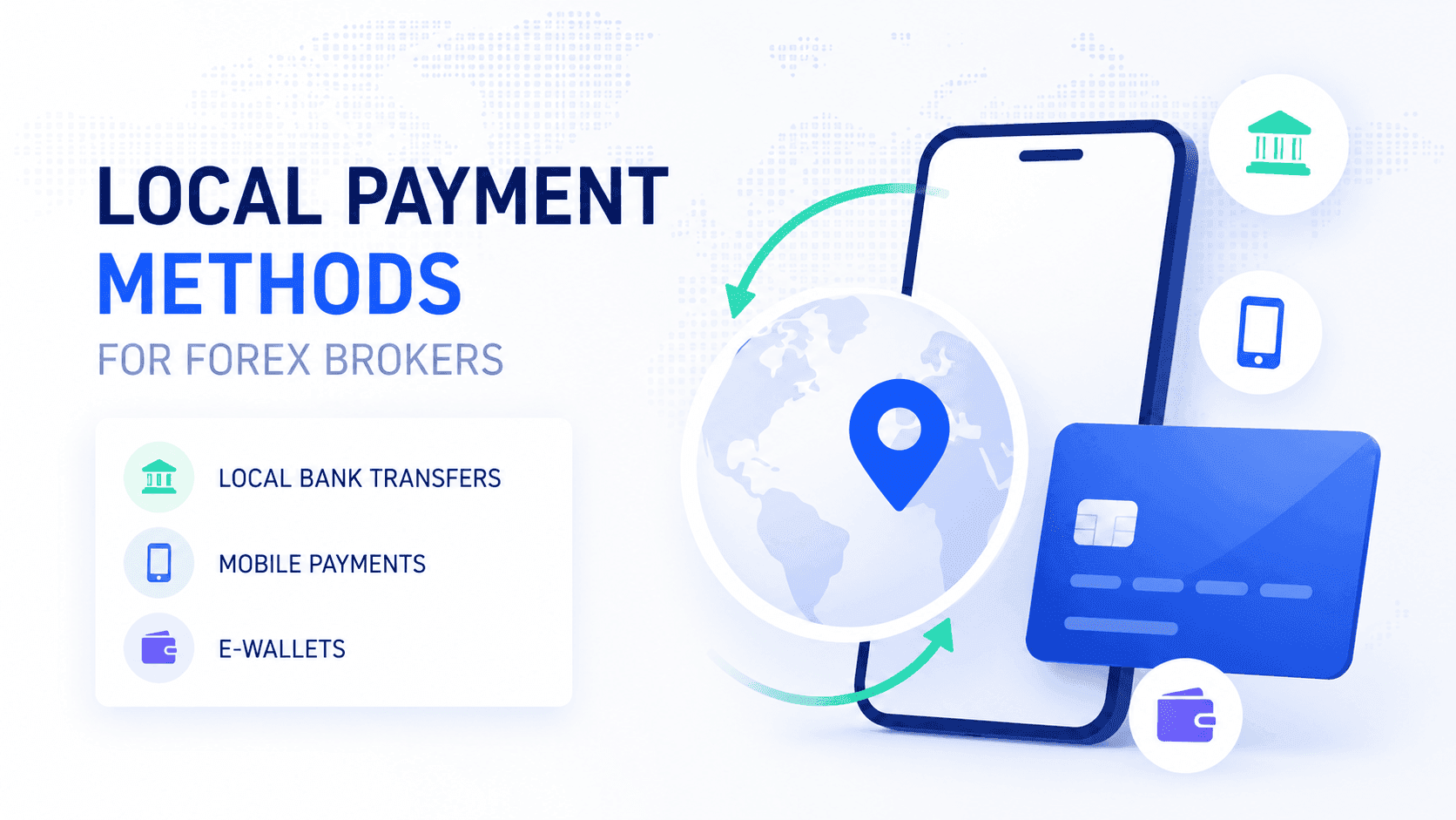 Guide: Local payment methods for Forex brokers
